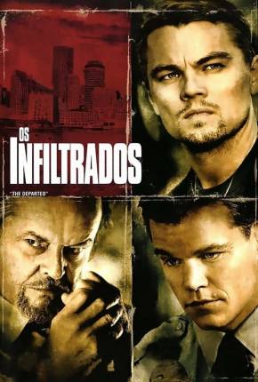 Filme Os Infiltrados - The Departed Completo 2006 Torrent