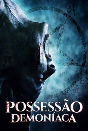 Possessão Demoníaca Filmes Torrent Download Vaca Torrent