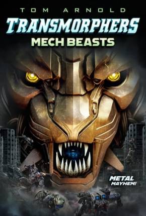Filme Transmorphers - Mech Beasts - Legendado 2023 Torrent