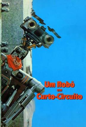 Filme Um Robô em Curto Circuito - Short Circuit 1986 Torrent