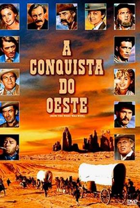 Filme A Conquista do Oeste / How the West Was Won 1962 Torrent