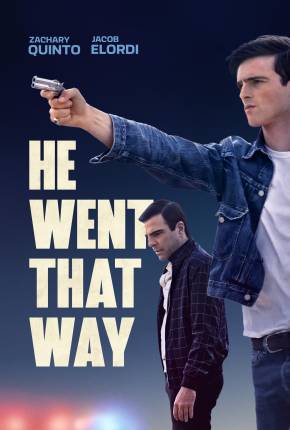 Filme He Went That Way - Legendado e Dublado Não Oficial 2023 Torrent
