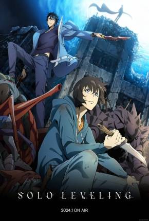 Torrent Anime Desenho Solo Leveling 2024 Dublado 1080p 480p 720p HD WEB-DL completo