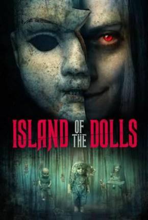 Filme Island of the Dolls - Legendado 2023 Torrent