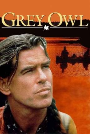 Torrent Filme O Guerreiro Da Paz / Grey Owl 1999 Dublado 1080p BluRay HD completo