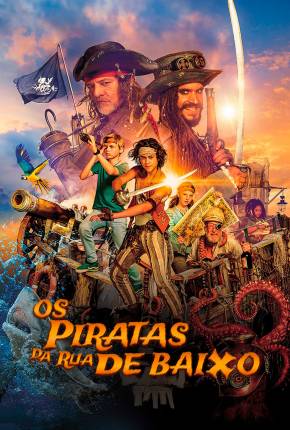 Filme Os Piratas da Rua Debaixo - De piraten van hiernaast 2020 Torrent