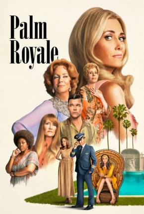 Palm Royale - 1ª Temporada Legendada Séries Torrent Download Vaca Torrent