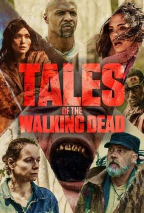 Torrent Série Tales of the Walking Dead - 1ª Temporada 2022 Dublada 1080p 720p HD WEB-DL completo
