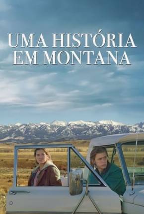 Filme Uma História em Montana 2022 Torrent