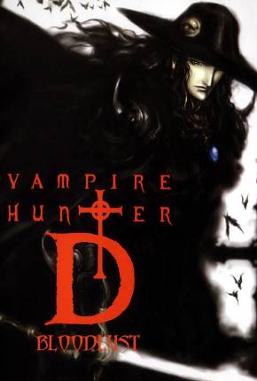 Vampire Hunter D - Bloodlust / Vampire Hunter D: Bloodlust Filmes Torrent Download Vaca Torrent