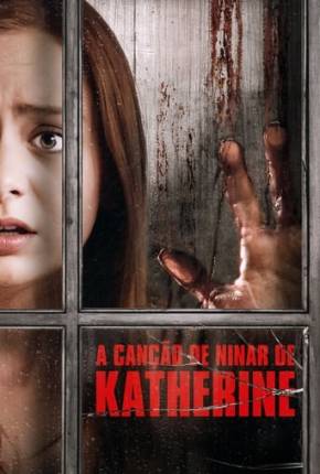 A Canção de Ninar de Katherine Filmes Torrent Download Vaca Torrent