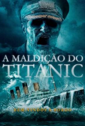 Filme A Maldição do Titanic 2022 Torrent