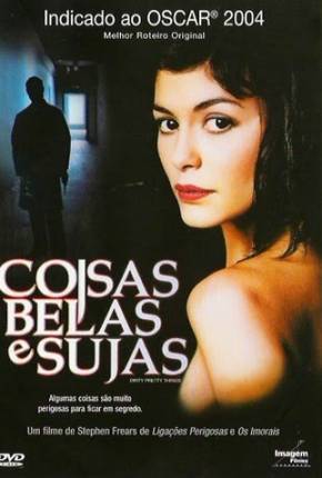 Coisas Belas e Sujas / Dirty Pretty Things Filmes Torrent Download Vaca Torrent