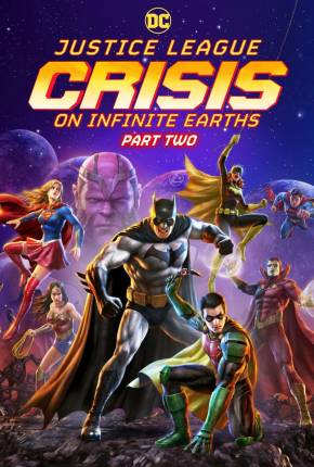 Torrent Filme Liga da Justiça - Crise nas Infinitas Terras - Parte 2 2024 Dublado 1080p WEB-DL completo