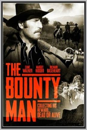 O Caçador de Recompensas / The Bounty Man Filmes Torrent Download Vaca Torrent