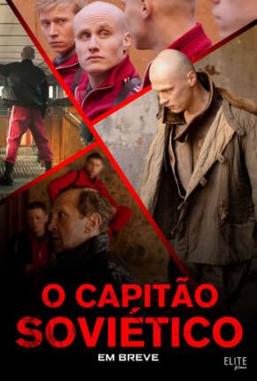 Torrent Filme O Capitão Soviético 2021 Dublado 720p HD WEB-DL completo