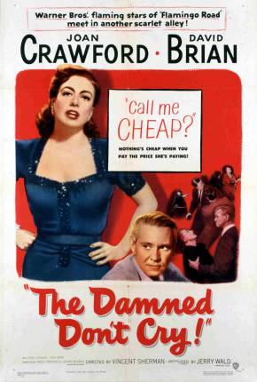 Torrent Filme Os Desgraçados Não Choram / The Damned Dont Cry 1950 Dublado 1080p BluRay completo