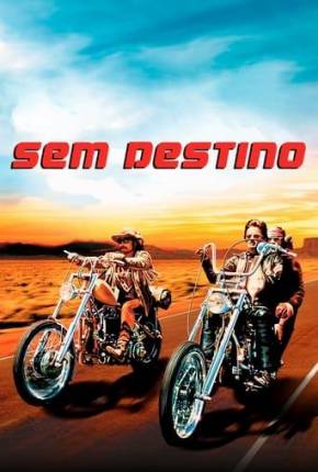 Sem Destino / Easy Rider Filmes Torrent Download Vaca Torrent