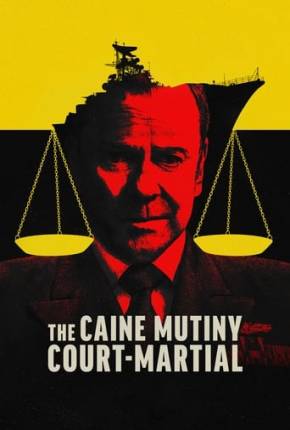 Filme The Caine Mutiny Court-Martial 2023 Torrent