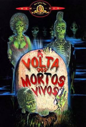 A Volta dos Mortos Vivos / Versão 35MM - Legendado Filmes Torrent Download Vaca Torrent