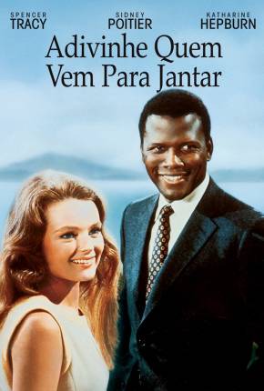 Adivinhe Quem Vem Para Jantar / Guess Whos Coming to Dinner Filmes Torrent Download Vaca Torrent