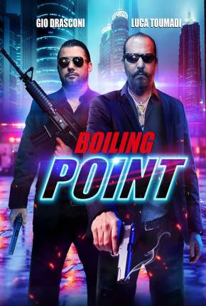 Filme Boiling Point - Legendado e Dublado Não Oficial 2024 Torrent