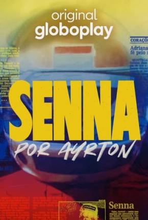Série Senna por Ayrton 1ª Temporada 2024 Torrent