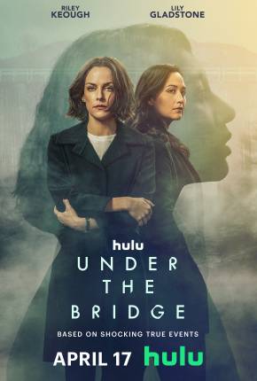 Série Under the Bridge - 1ª Temporada Legendada 2024 Torrent
