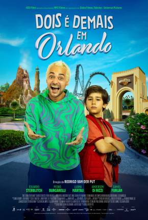 Filme Dois é Demais em Orlando 2024 Torrent
