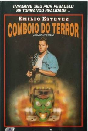 Torrent Filme Comboio do Terror - Maximum Overdrive 1986 Dublado 1080p BluRay completo