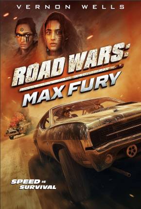 Filme Road Wars - Max Fury - Legendado e Dublado Não Oficial 2024 Torrent