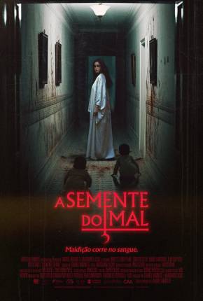 Torrent Filme A Semente do Mal 2024 Dublado 1080p WEB-DL completo