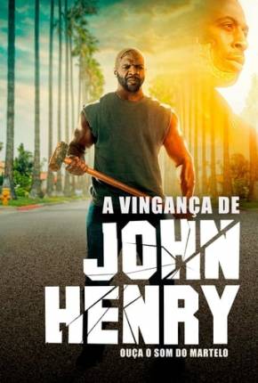 Filme A Vingança de John Henry 2020 Torrent