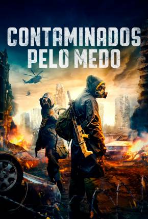 Filme Contaminados Pelo Medo 2024 Torrent