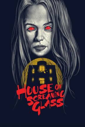 Filme House of Screaming Glass - Legendado e Dublado 2024 Torrent