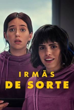 Torrent Filme Irmãs de Sorte 2024 Dublado 1080p WEB-DL completo