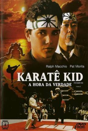 Karatê Kid - A Hora da Verdade (Tri Áudio) Filmes Torrent Download Vaca Torrent