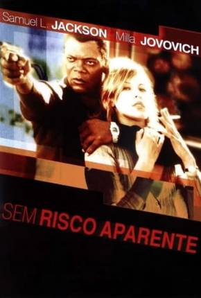 Filme Sem Risco Aparente - No Good Deed 2003 Torrent