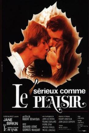 Sério Como o Prazer / Sérieux comme le plaisir - Legendado Filmes Torrent Download Vaca Torrent