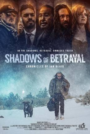 Torrent Filme Shadows of Betrayal - Chronicles of Ian Blair - Legendado 2024  1080p WEB-DL completo