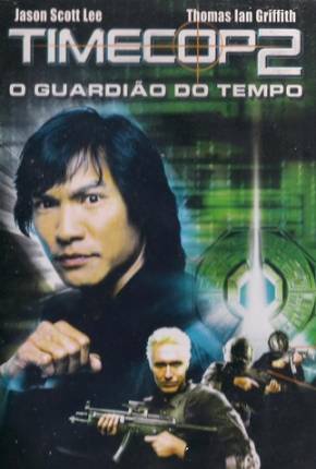 Torrent Filme Timecop 2: O Guardião do Tempo (Tetra Áudio) 2003  720p BluRay DVDRip HD completo