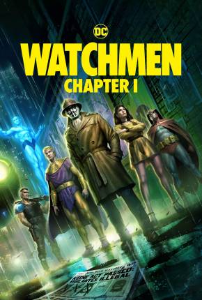 Watchmen - Chapter I - Legendado Filmes Torrent Download Vaca Torrent