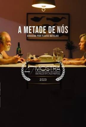 Filme A Metade de Nós 2024 Torrent