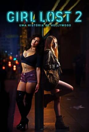 Torrent Filme Girl Lost 2 - Uma História de Hollywood 2020  1080p WEB-DL completo