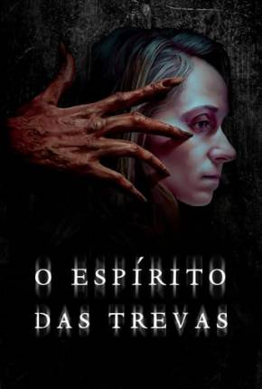 Filme O Espírito das Trevas 2022 Torrent