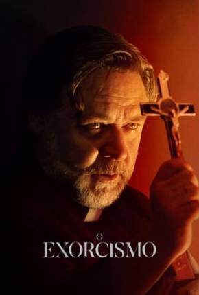 Torrent Filme O Exorcismo - The Exorcism 2024  1080p 720p BluRay HD WEB-DL completo