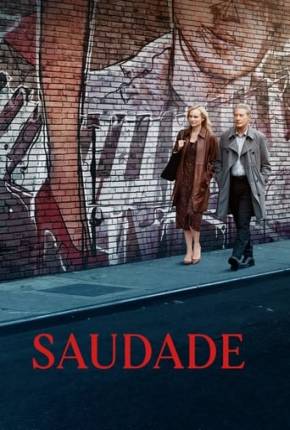 Torrent Filme Saudade 2024 Dublado 1080p WEB-DL completo