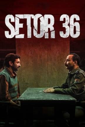 Filme Setor 36 2024 Torrent