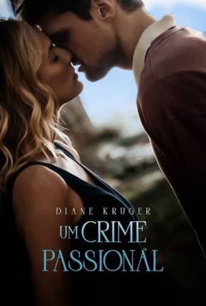 Torrent Filme Um Crime Passional 2022 Dublado 1080p WEB-DL completo