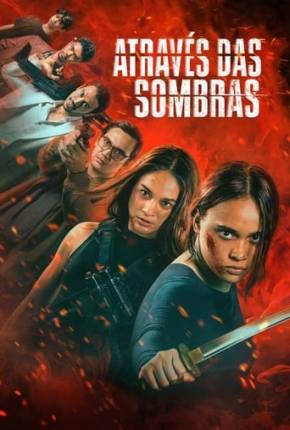 Filme Através das Sombras 2024 Torrent